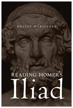 Reading Homer's Iliad - Myrsiades, Kostas