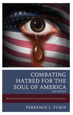 Combating Hatred for the Soul of America - Furin, Terrance L.