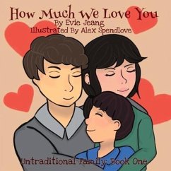 How Much We Love You: Book One Volume 1 - Jeang, Evie