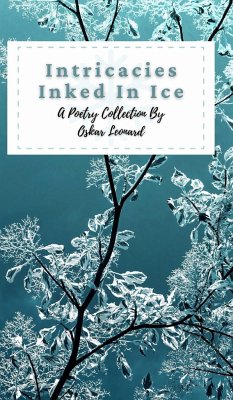 Intricacies Inked In Ice - Leonard, Oskar