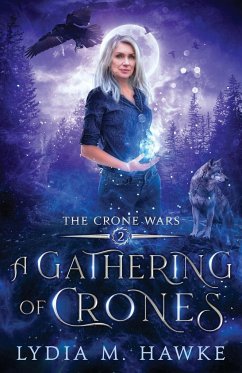 A Gathering of Crones - Hawke, Lydia M.