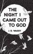 The Night I Came Out to God - Bild 1