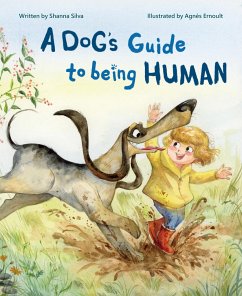 A Dog's Guide to Being Human - Silva, Shanna