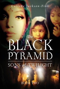 The Black Pyramid Sons of Twilight - Jackson-Fink, Collette
