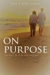 On Purpose: Ten Ways We Seek God... - Bild 1