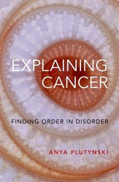 Explaining Cancer - Plutynski, Anya