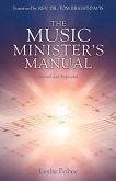 The Music Minister's Manual