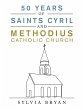 50 Years of Saints Cyril and Methodius... - Bild 1