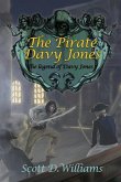 The Pirate Davy Jones: The Legend of Davy Jones