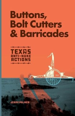 Buttons, Bolt Cutters & Barricades - Palmer, Jerry