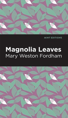 Magnolia Leaves - Fordham, Mary Weston