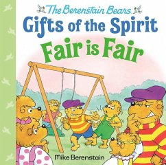 Fair Is Fair (Berenstain Bears Gifts of the Spirit) - Berenstain, Mike