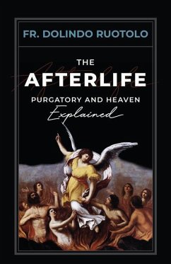 The Afterlife - Ruotolo, Fr Dolindo