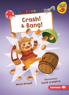 Crash! & Bang! - Donald, Alison