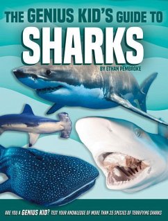The Genius Kid's Guide to Sharks - Pembroke, Ethan