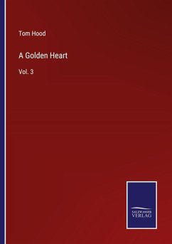 A Golden Heart - Hood, Tom