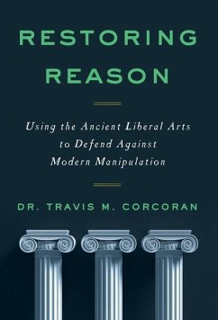 Restoring Reason - Corcoran, Travis M