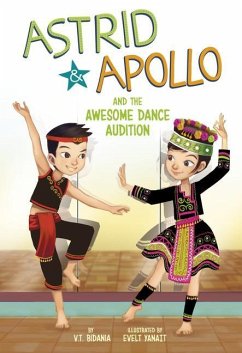 Astrid and Apollo and the Awesome Dance Audition - Bidania, V. T.