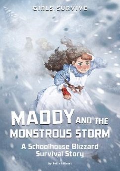 Maddy and the Monstrous Storm - Gilbert, Julie