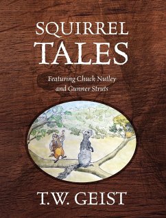 Squirrel Tales - Geist, T. W.