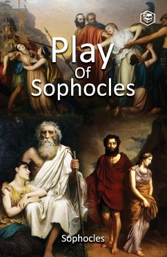 Plays of Sophocles - Sophocles