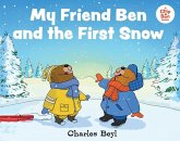 My Friend Ben and the First Snow