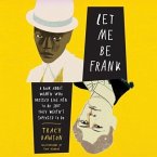 Let Me Be Frank: A Book about Women Who Dressed Like Men to Do Shit They Weren't Supposed to Do