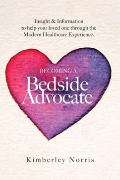 Becoming a Bedside Advocate - Norris, Kimberley