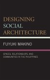 Designing Social Architecture Designing Social Architecture