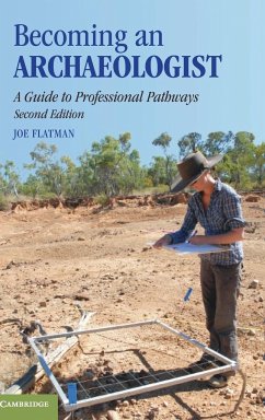 Becoming an Archaeologist - Flatman, Joseph