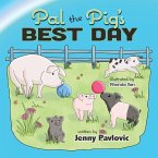 Pal the Pig's Best Day
