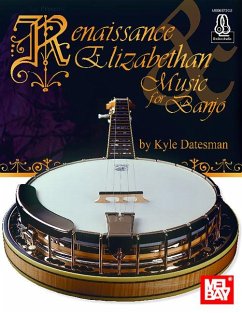 Renaissance & Elizabethan Music for Banjo - Datesman, Kyle