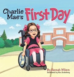 Charlie Mae's First Day - Wilson, Hannah