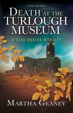 Death at the Turlough Museum - Geaney, Martha