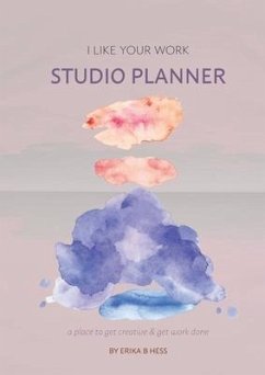 I Like Your Work Studio Planner - Hess, Erika B