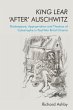 King Lear 'After' Auschwitz - Bild 1