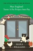 Max England Turns A Pet Project Into Pay