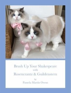Brush Up Your Shakespeare with Rosencrantz & Guildenstern - Ovens, Pamela Martin