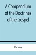 A Compendium of the Doctrines of the... - Bild 1