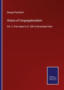 History of Congregationalism - Punchard, George