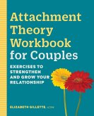 Attachment Theory Workbook for Couples