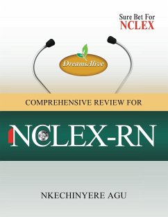 Dreamsalive Comprehensive Review for Nclex-Rn - Agu, Nkechinyere