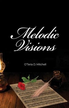 Melodic Visions - Mitchell, O'Teria D.