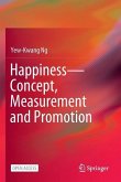 Happiness-Concept, Measurement and Promotion