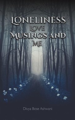 Loneliness Love Musings and Me Cover Loneliness Love Musings and Me
