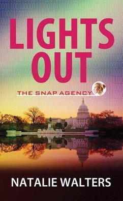 Lights Out: The Snap Agency - Walters, Natalie