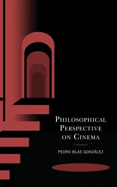 Philosophical Perspective on Cinema - González, Pedro Blas