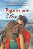 Estate per Due