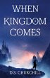 When Kingdom Comes - Bild 1