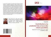 Contribution à la prédiction des erreurs des robots parallèles Contribution à la prédiction des erreurs des robots parallèles